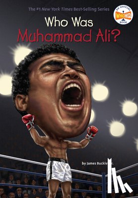 Buckley, James, Who HQ - Who Was Muhammad Ali?
