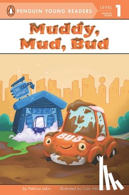 Lakin, Patricia - Muddy, Mud, Bud