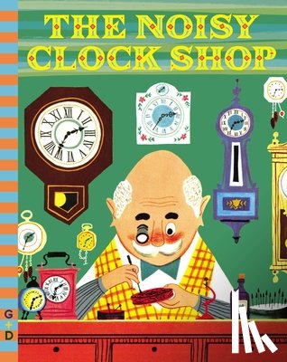 Berg, Jean Horton - The Noisy Clock Shop