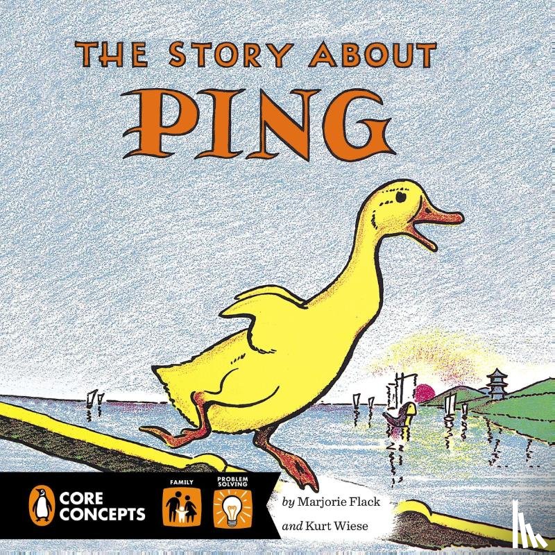 Flack, Marjorie - Flack, M: Story about Ping