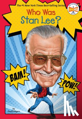 Edgers, Geoff, Who HQ - Who Was Stan Lee?