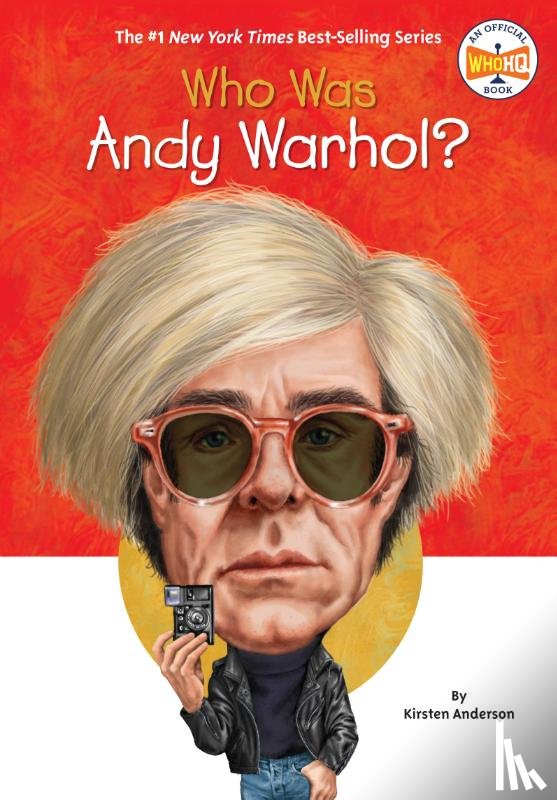 Anderson, Kirsten, Who HQ - Who Was Andy Warhol?