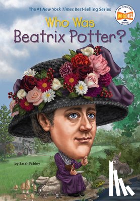 Fabiny, Sarah, Who HQ - Who Was Beatrix Potter?