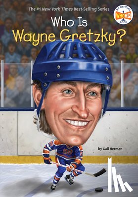 Herman, Gail, Who HQ - Who Is Wayne Gretzky?