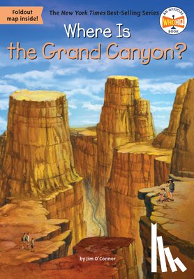 O'Connor, Jim, Who HQ - Where Is the Grand Canyon?