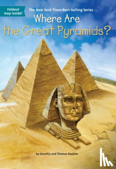 Dorothy Hoobler, Thomas Hoobler - Where Are The Great Pyramids?