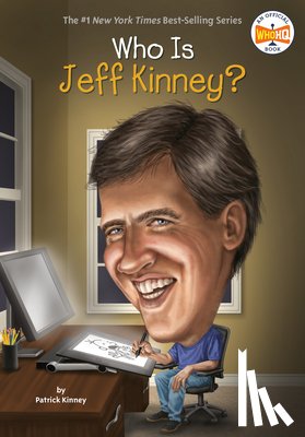 Kinney, Patrick, Who HQ - Who Is Jeff Kinney?