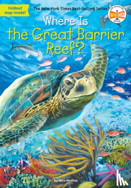 Medina, Nico, Who HQ - Where Is the Great Barrier Reef?