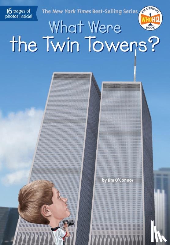 Jim O'Connor, Ted Hammond - What Were the Twin Towers?