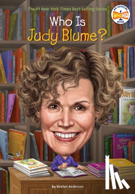 Anderson, Kirsten, Who HQ - Who Is Judy Blume?