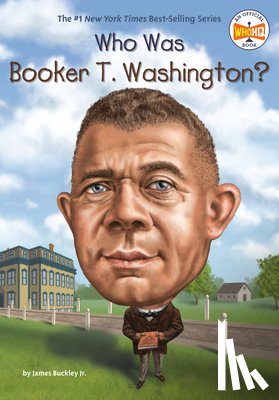James Buckley, Jake Murray - Who Was Booker T. Washington?