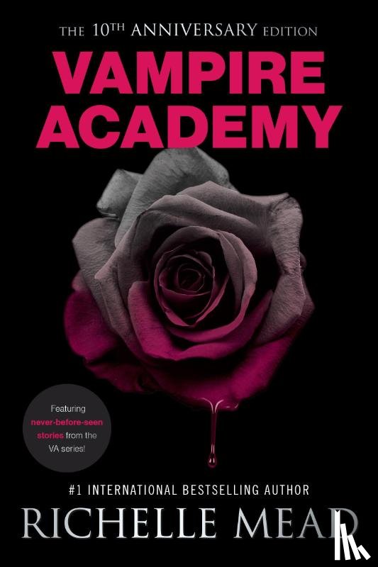 Mead, Richelle - Vampire Academy 10th Anniversary Edition