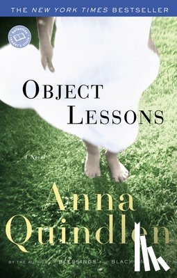 Quindlen, Anna - Object Lessons