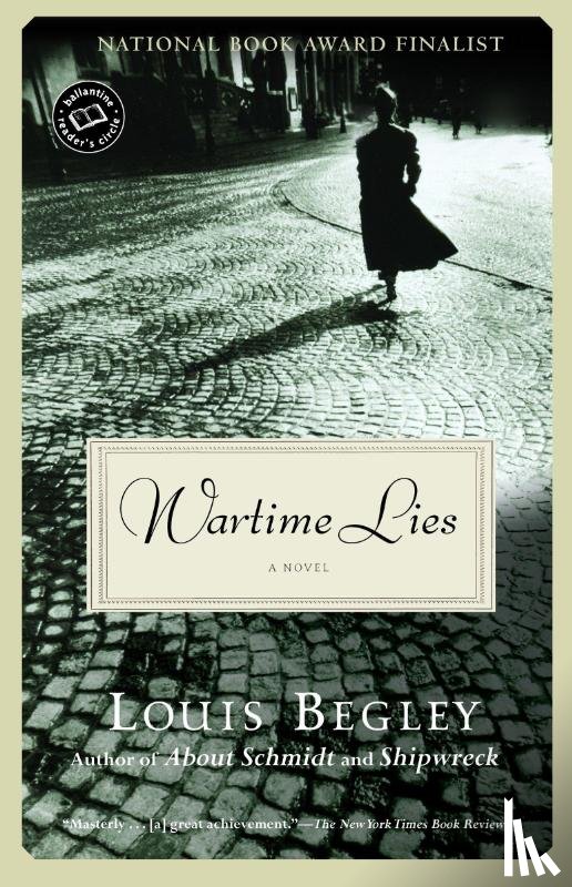 Louis Begley - Wartime Lies