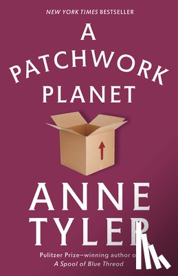Anne Tyler - Patchwork Planet