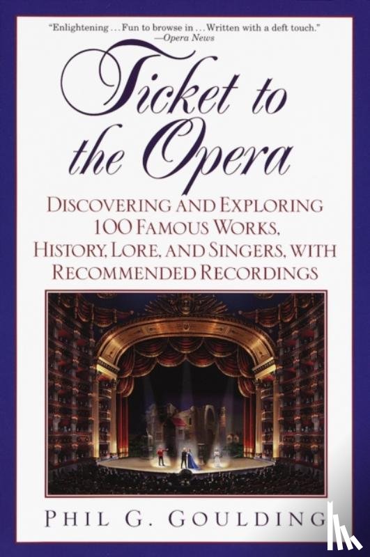 Goulding, Phil G. - Ticket to the Opera