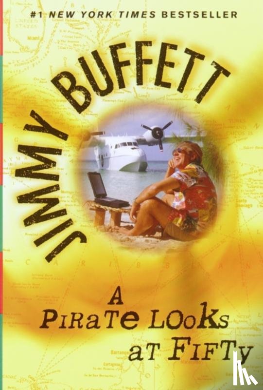 Buffett, Jimmy - A Pirate Looks at Fifty