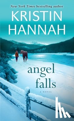 Hannah, Kristin - Hannah, K: Angel Falls
