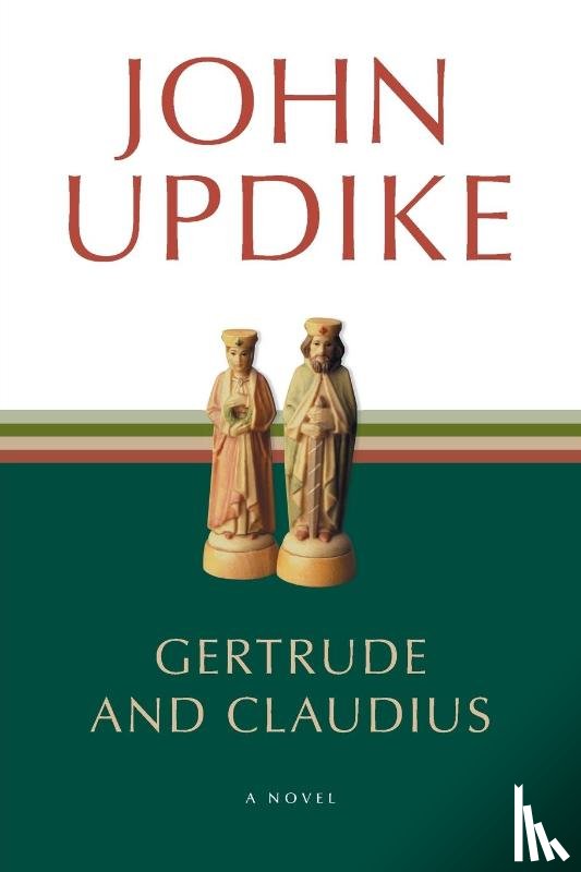 Updike, John - Gertrude and Claudius