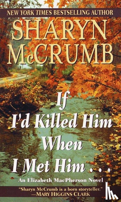McCrumb, Sharyn - If I'd Killed Him When I Met Him