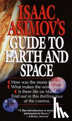 Asimov, Isaac - Isaac Asimov's Guide to Earth and Space