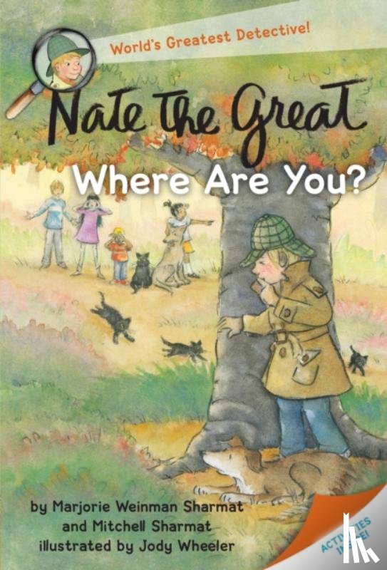 Sharmat, Marjorie Weinman, Sharmat, Mitchell - Nate the Great, Where Are You?