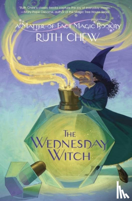 Chew, Ruth - A Matter-of-Fact Magic Book: The Wednesday Witch