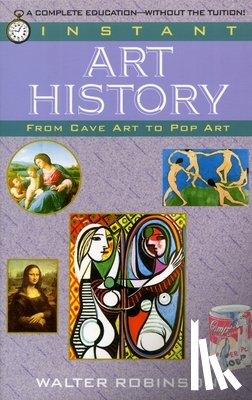 Robinson, Walter - Instant Art History