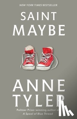 Anne Tyler - Saint Maybe