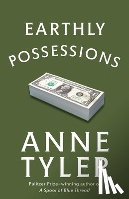 Tyler, Anne - EARTHLY POSSESSIONS