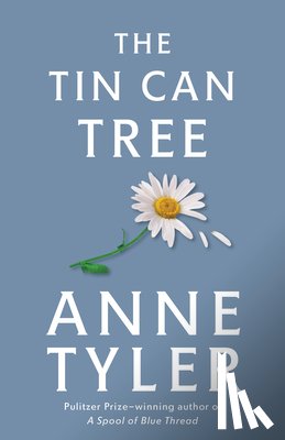 Anne Tyler - Tin Can Tree