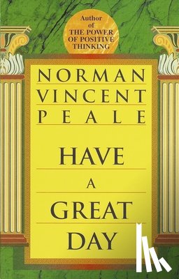 Peale, Norman Vincent - Have a Great Day