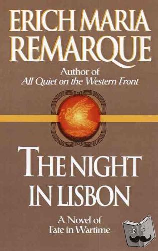 Erich Maria Remarque - The Night In Lisbon