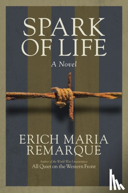 Remarque, Erich Maria - Spark of Life