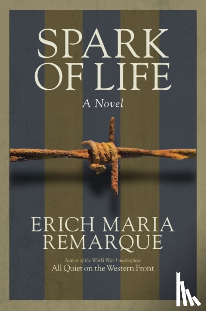 Remarque, Erich Maria - Spark of Life