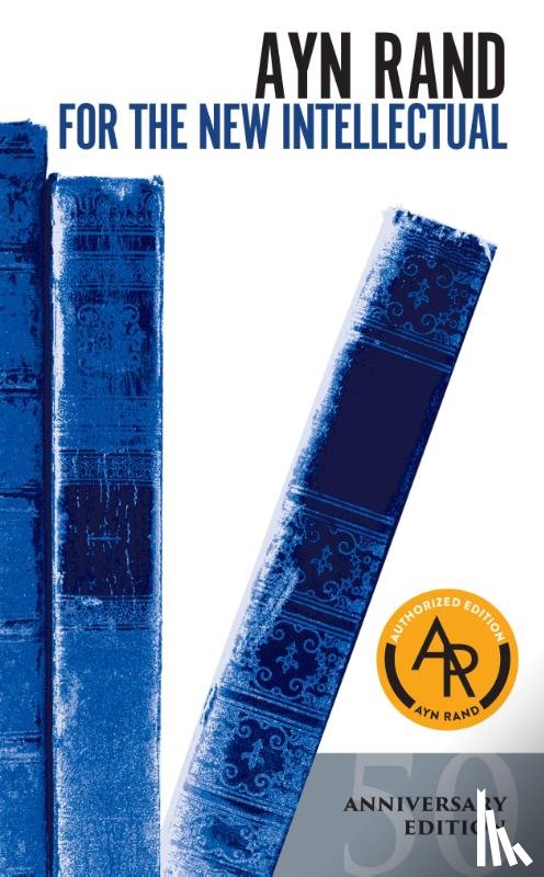 Rand, Ayn - For the New Intellectual