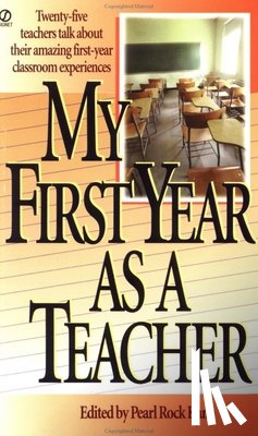 Kane, Pearl Rock - My First Year as a Teacher