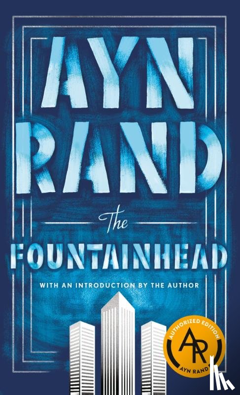 Rand, Ayn - The Fountainhead