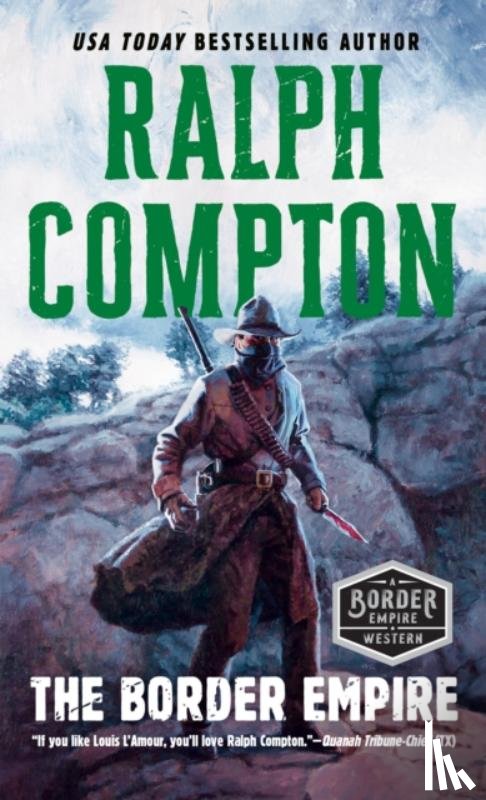 Compton, Ralph - Border Empire,The