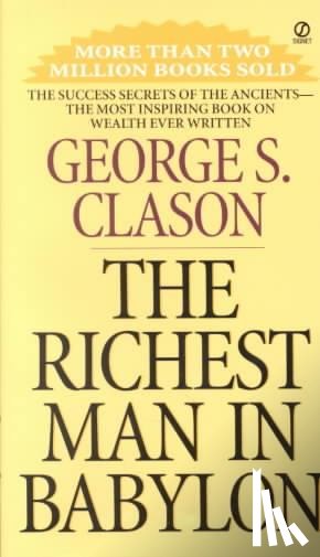 Clason, George S - The Richest Man In Babylon