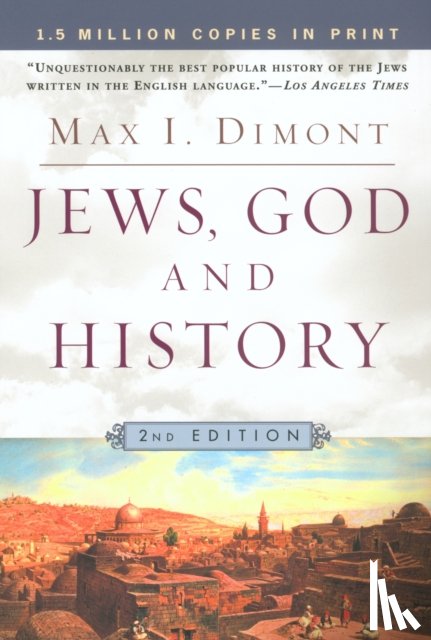 Dimont, Max - Jews, God and History