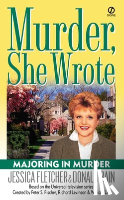 Fletcher, Jessica, Bain, Donald - Fletcher, J: Majoring in Murder