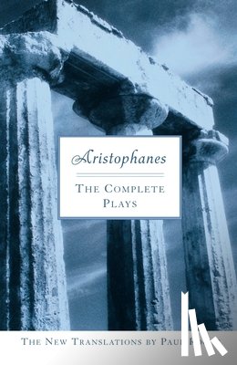 Roche, Paul - Aristophanes