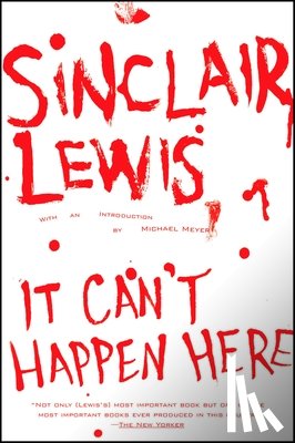 Lewis, Sinclair, Meyer, Michael - IT CANT HAPPEN HERE