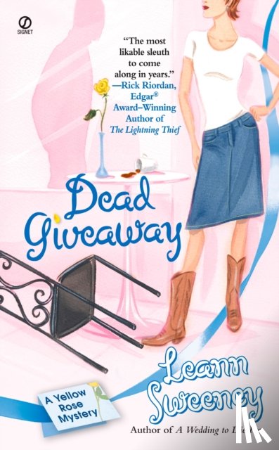 Sweeney, Leann - Dead Giveaway: A Yellow Rose Mystery