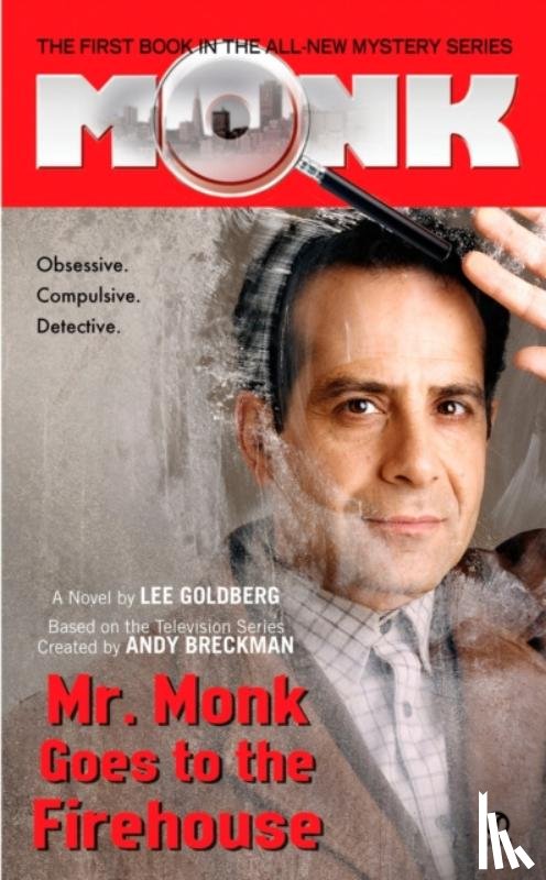 Goldberg, Lee - Mr. Monk Goes To The Firehouse