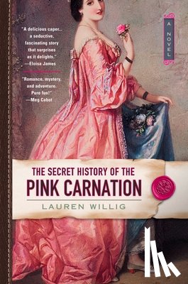 Willig, Lauren - The Secret History of the Pink Carnation