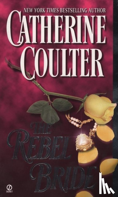 Coulter, Catherine - The Rebel Bride