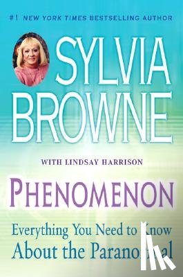 Browne, Sylvia, Harrison, Lindsay - Phenomenon