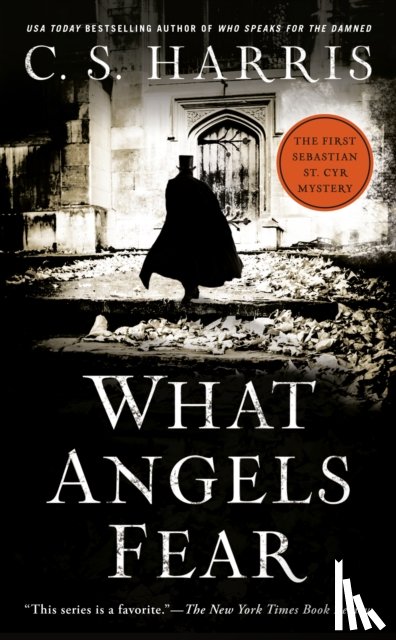 Harris, C. S. - What Angels Fear